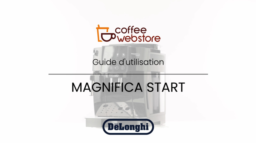 Coffee webstore film tutoriel de la Delonghi Magnifica Start