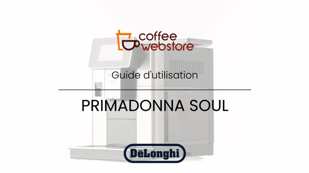 Coffee webstore film tutoriel de la Delonghi Primadonna Soul